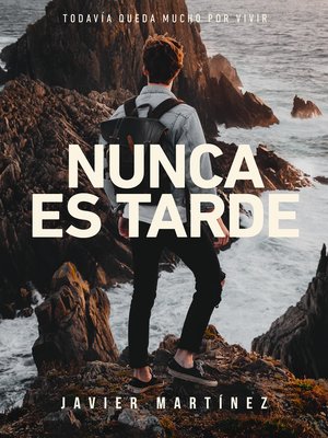 cover image of Nunca es tarde